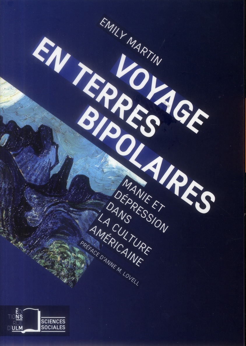 Voyage en terres bipolaires. Manie et dépression dans la culture américaine