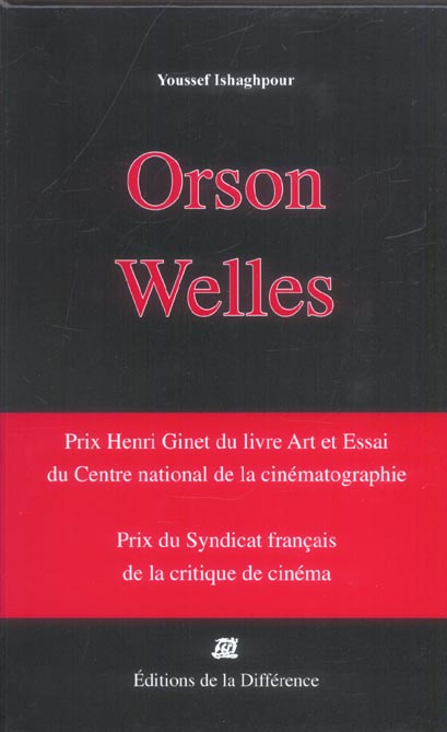 Orson Welles Cinéaste Coffret en 3 volumes : Mais notre dépendance à l'image est énorme... ; Les fil