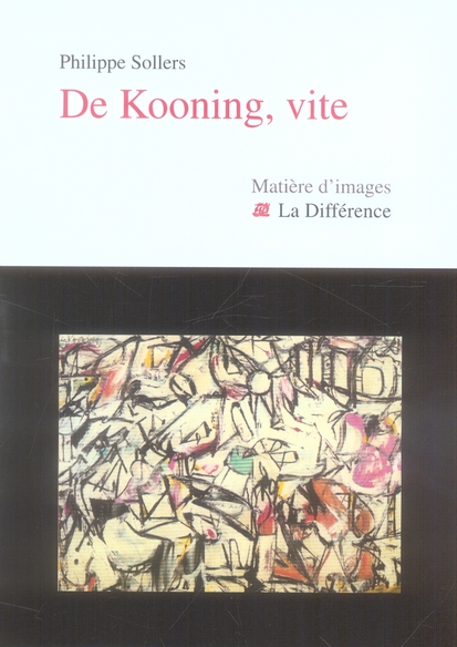 De Kooning, vite