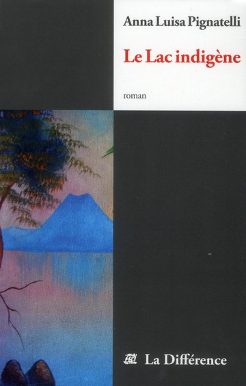 Le Lac indigène