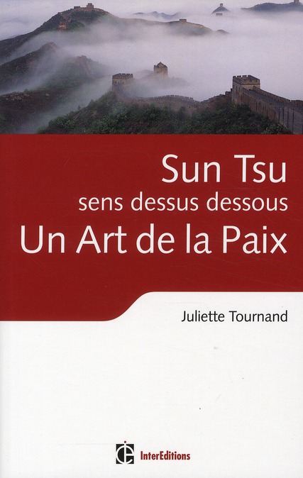 Sun Tsu sens dessus dessous, un Art de la Paix