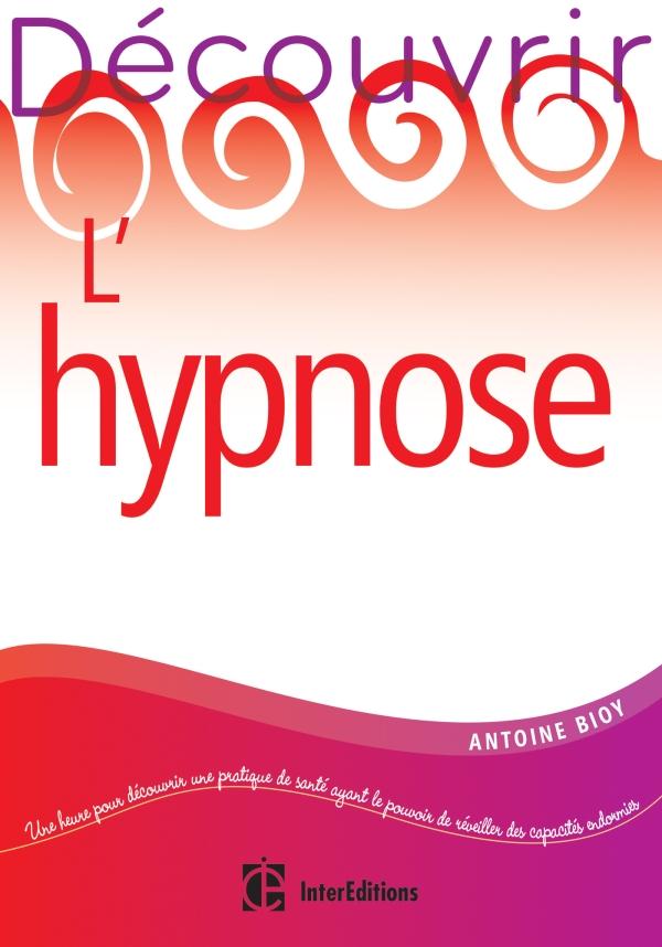 L'hypnose. 2e édition