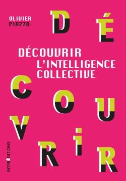 Découvrir l'intelligence collective