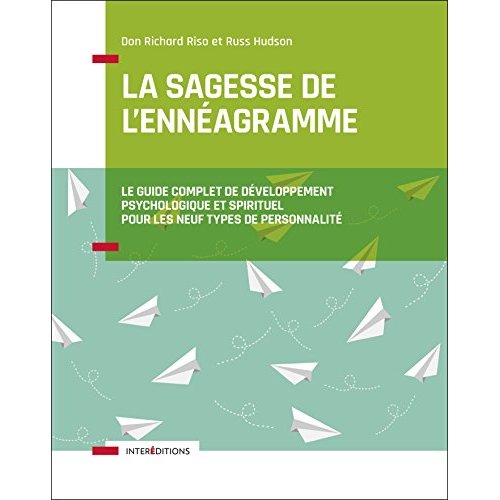 La sagesse de l'ennéagramme. Le guide complet de développement psychologique et spirituel pour les n