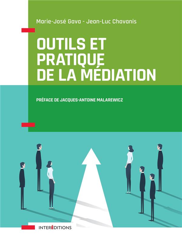 Outils et pratique de la médiation. Dénouer et prévenir les conflits dans et "hors les murs", 2e édi