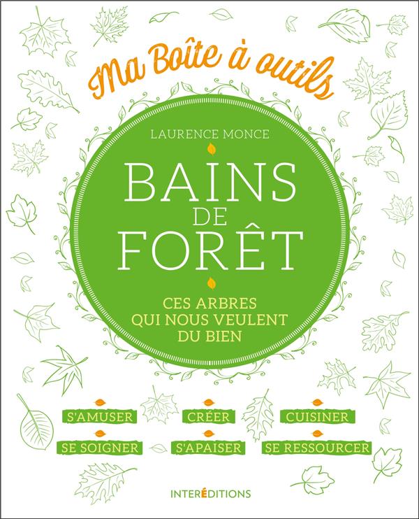 Bains de forêt. Ces arbres qui nous veulent du bien