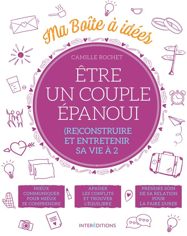 Etre un couple épanoui. (Re)construire sa vie à 2