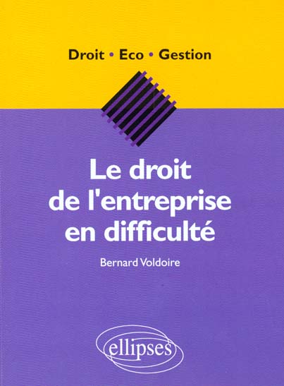 Le droit de l'entreprise en difficulté