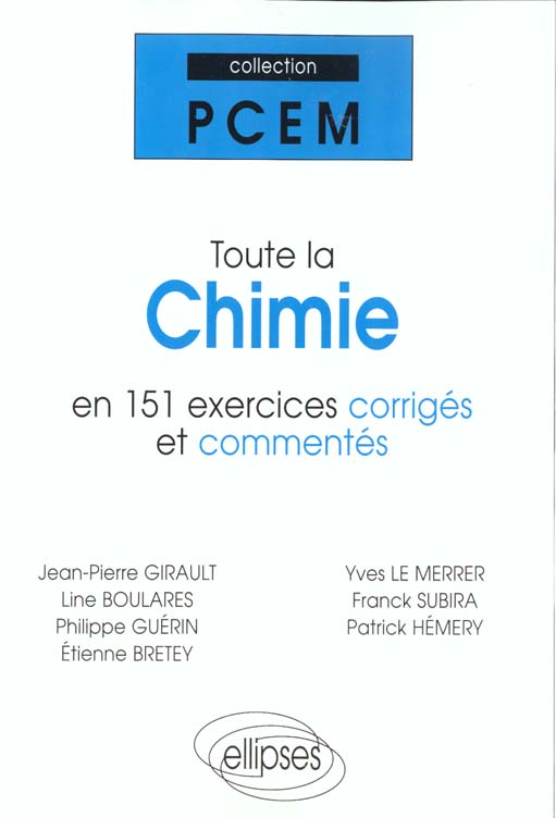 Toute la chimie en 151 exercices corrigés et commentés