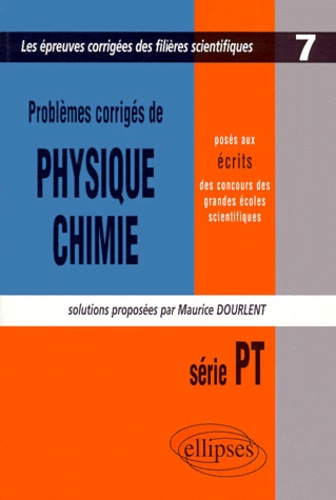 Problèmes corrigés de physique chimie série PT