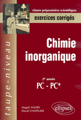 Chimie inorganique 2ème année PC-PC*. Exercices corrigés