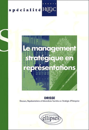 Le management stratégique en représentations