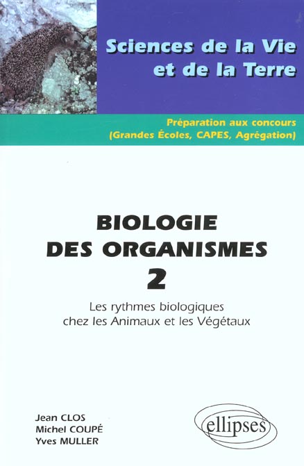 Biologie des organismes. Tome 2, Les rythmes biologiques chez les animaux et les végétaux