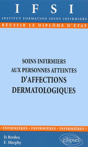 Soins infirmiers aux personnes atteintes d'affections dermatologiques