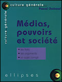 Médias, pouvoirs et société