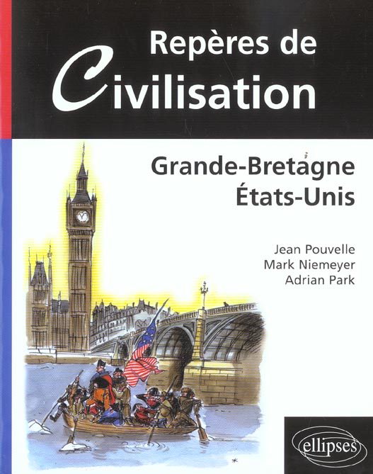 Repères de civilisation : Grande-Bretagne, Etats-Unis