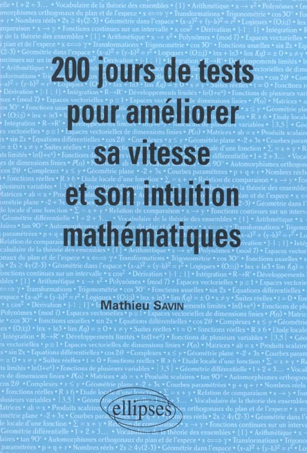 200 jours de tests pour améliorer sa vitesse et son intuition mathématiques MPSI-PCSI