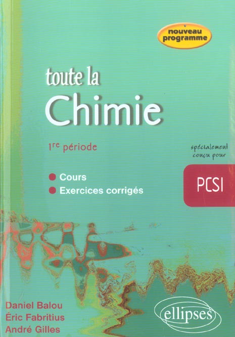 Toute la chimie PCSI. 1re période