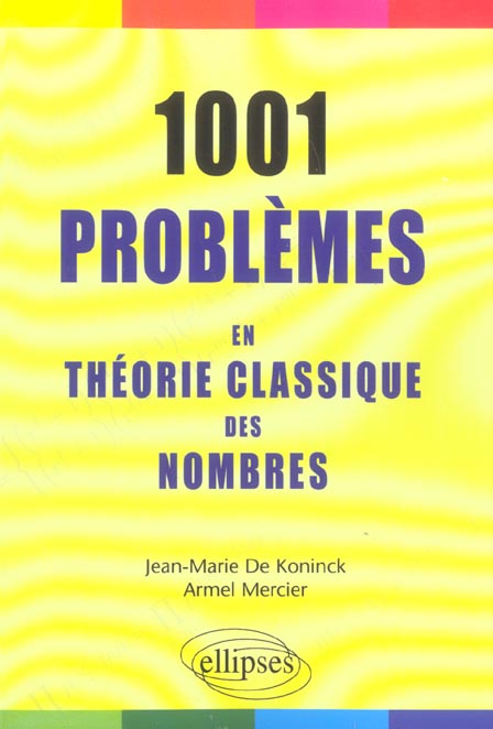 1001 Problèmes en théorie classique des nombres