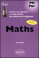 Maths PSI-PSI*. Exercices avec indications et corrigés détaillés pour assimiler tout le programme