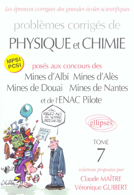 Problèmes corrigés de Physique et Chimie, MPSI PCSI. Posés aux concours des Mines d'albi, Mines d'Al
