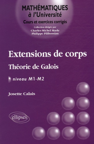 Extensions de corps. Théorie de Galois, NIveau M1-M2