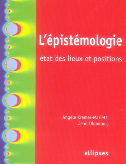 L'épistémologie : état des lieux et positions