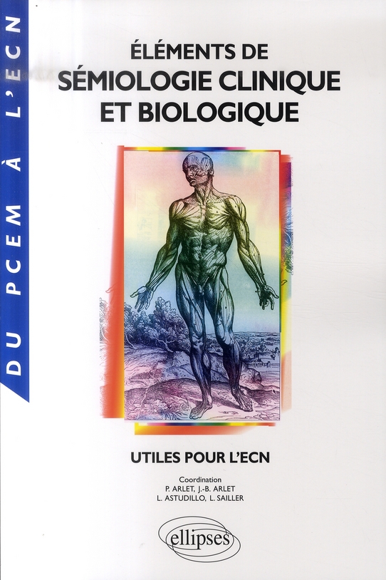 Eléments de Sémiologie clinique et biologique. Utiles pour l'ECN