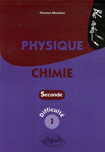 Physique-Chimie 2e. Niveau de difficulté 3