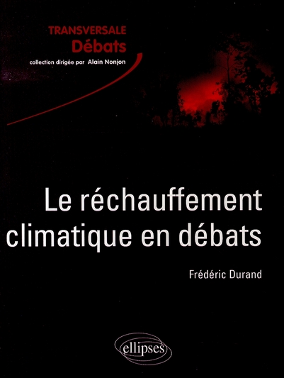 Le réchauffement climatique en débats