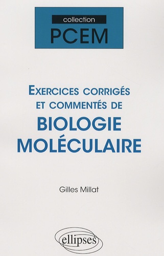 Exercices corrigés de Biologie Moléculaire