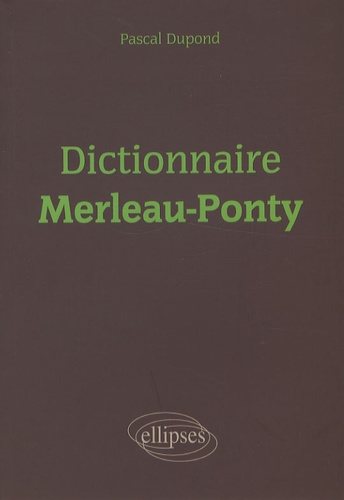 Dictionnaire Merleau-Ponty