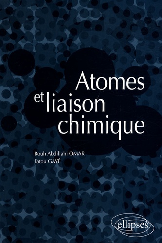 Atomes et liaison chimique