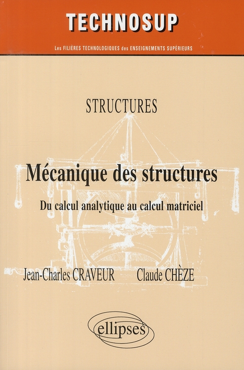 Mécanique des structures Niveau B. Du calcul analytique au calcul matriciel