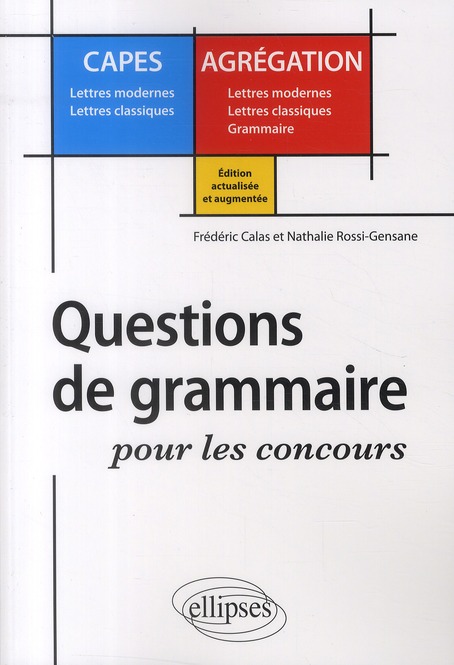 Questions de grammaire pour les concours. Edition revue et augmentée