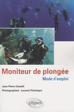 Moniteur de plongée : mode d'emploi
