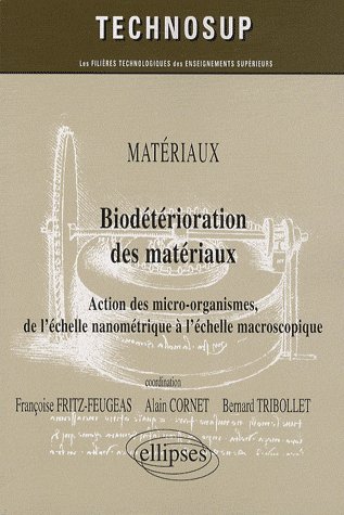 BIODETERIORATION DES MATERIAUX. MATERIAUX