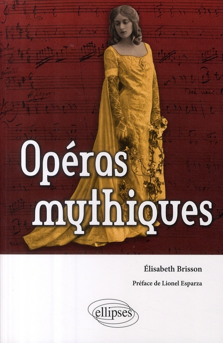 Opéras mythiques