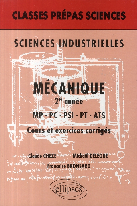 Mécanique 2e année MP-PC-PSI-PT-ATS. Cours et exercices corrigés
