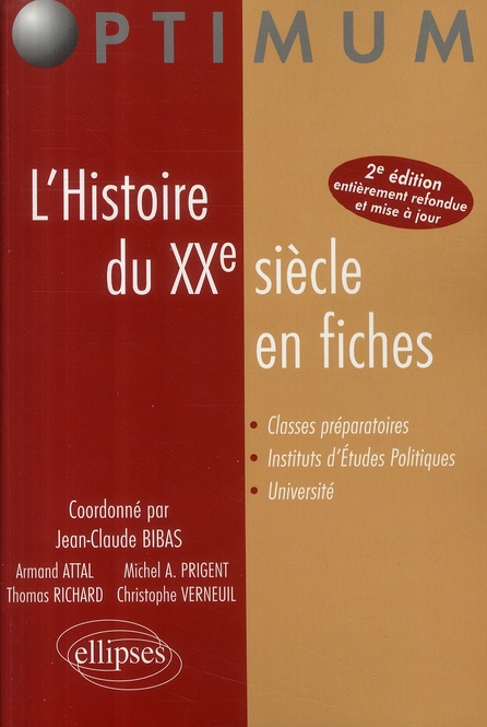 L'Histoire du XXe siècle en fiches. 2e édition revue et corrigée