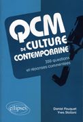 QCM de culture contemporaine. 350 questions et réponses commentées