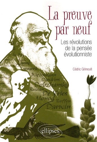 La preuve par neuf. Les révolutions de la pensée évolutionniste