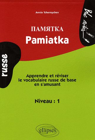 Pamiatka. Apprendre ou réviser le vocabulaire russe de base en s'amusant ; Niveau 1