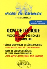 QCM de logique aux concours des écoles de commerce. 2e édition revue et augmentée