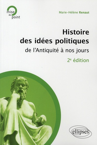 Histoire des idées politiques de l'Antiquité à nos jours. 2e édition