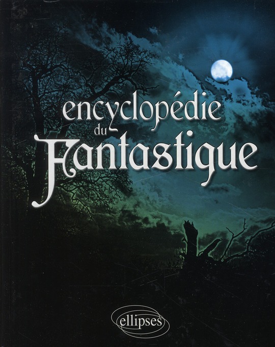 Encyclopédie du fantastique
