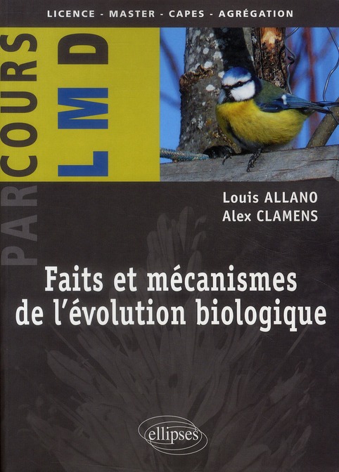 Faits et mécanismes de l'évolution biologique
