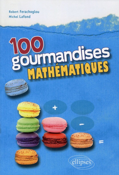 100 gourmandises mathématiques