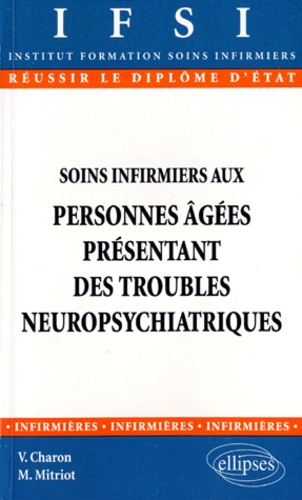 Soins infirmiers aux personnes âgées présentant des troubles neuropsychiatriques. Diplôme d'état, In