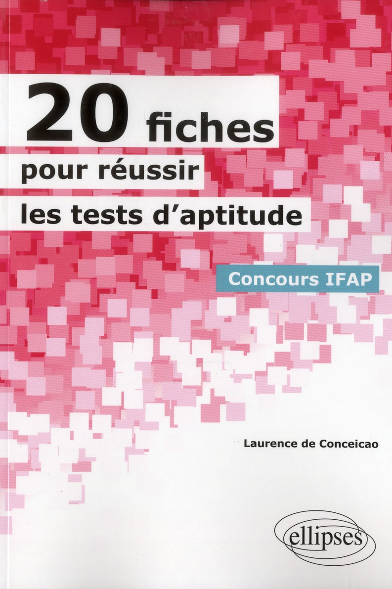 20 fiches pour réussir des tests d'aptitude Concours IFAP